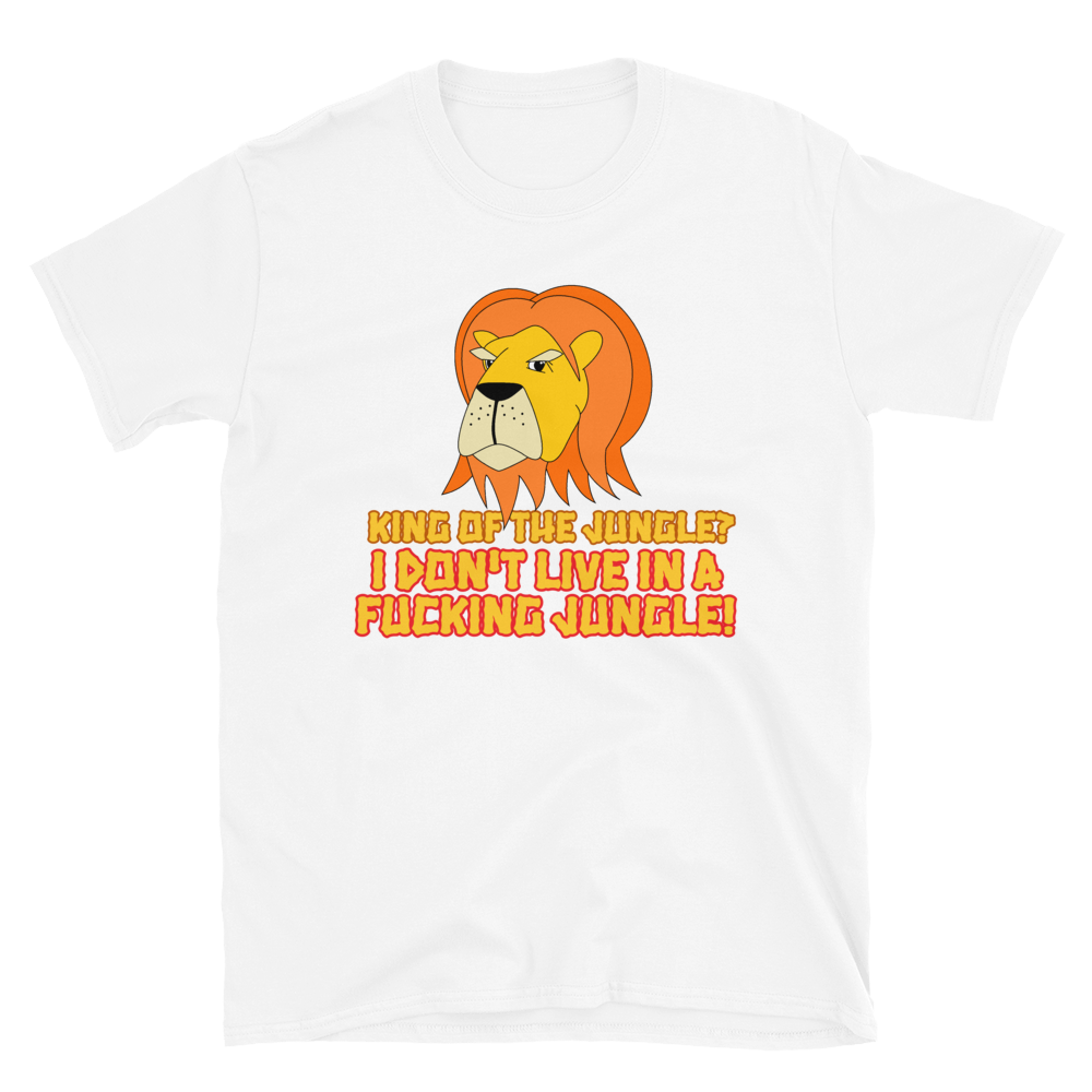 Grumpy Lion - Not The King Of The Jungle T-Shirt