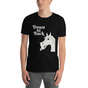 The Cheeky Horse - Down To Buck Unisex T-Shirt