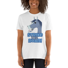 Load image into Gallery viewer, The Cheeky Horse - Strike Me Roan Unisex T-Shirt