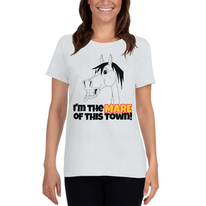 The Cheeky Horse - I'm The Mare Of This Town Ladies T-Shirt