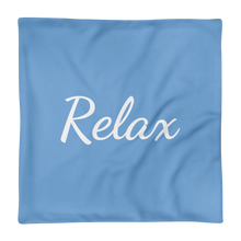 Load image into Gallery viewer, Relax - Pillow Case (Blue)