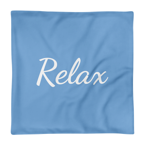 Relax - Pillow Case (Blue)