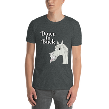 Load image into Gallery viewer, The Cheeky Horse - Down To Buck Unisex T-Shirt