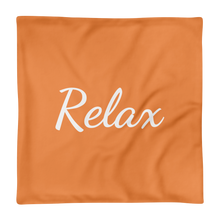 Load image into Gallery viewer, Relax - Pillow Case (Orange)