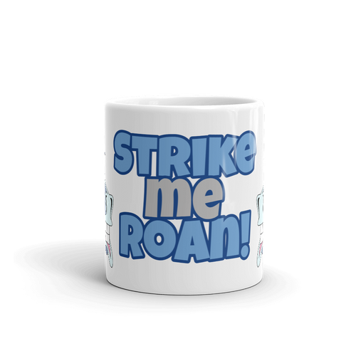 The Cheeky Horse - Strike Me Roan Mug