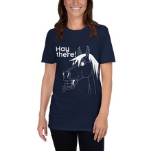 Load image into Gallery viewer, The Cheeky Horse - Hay There Unisex T-Shirt