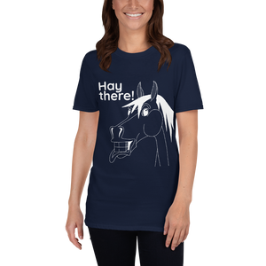 The Cheeky Horse - Hay There Unisex T-Shirt