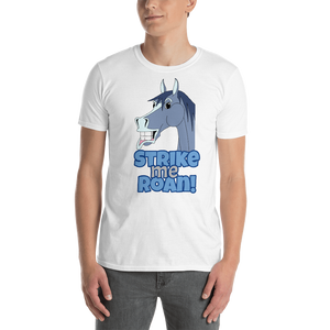 The Cheeky Horse - Strike Me Roan Unisex T-Shirt