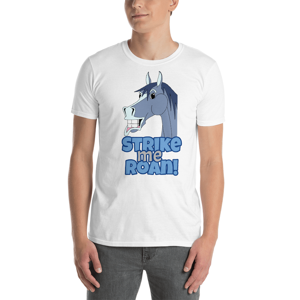 The Cheeky Horse - Strike Me Roan Unisex T-Shirt