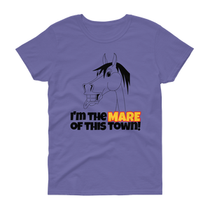 The Cheeky Horse - I'm The Mare Of This Town Ladies T-Shirt