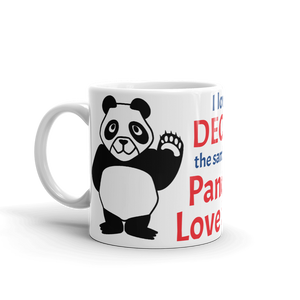 Howdy Panda - I Hate Decaf Mug