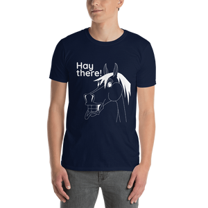 The Cheeky Horse - Hay There Unisex T-Shirt