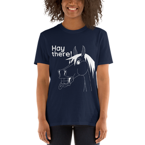 The Cheeky Horse - Hay There Unisex T-Shirt