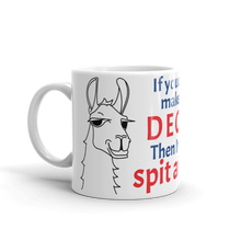 Load image into Gallery viewer, The Cool Llama - Mug I Hate Decaf