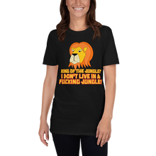 Load image into Gallery viewer, Grumpy Lion - Not The King Of The Jungle T-Shirt