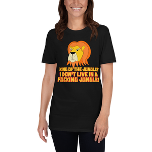 Grumpy Lion - Not The King Of The Jungle T-Shirt